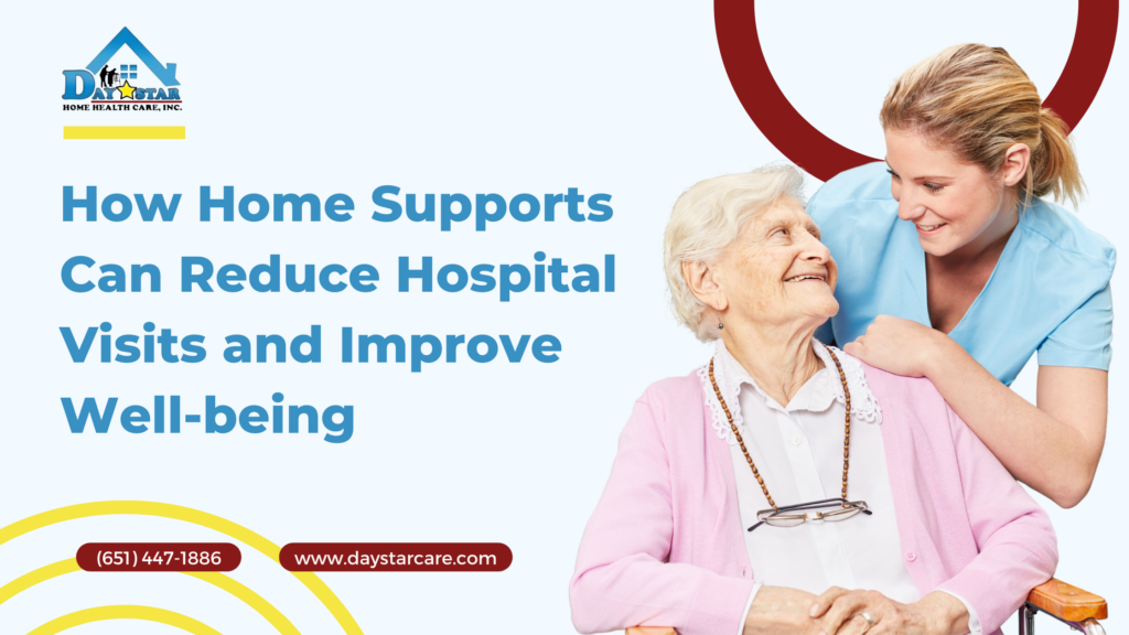 How Home Supports Can Reduce Hospital Visits and Improve Well-being